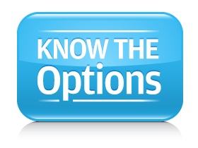 Know the Options