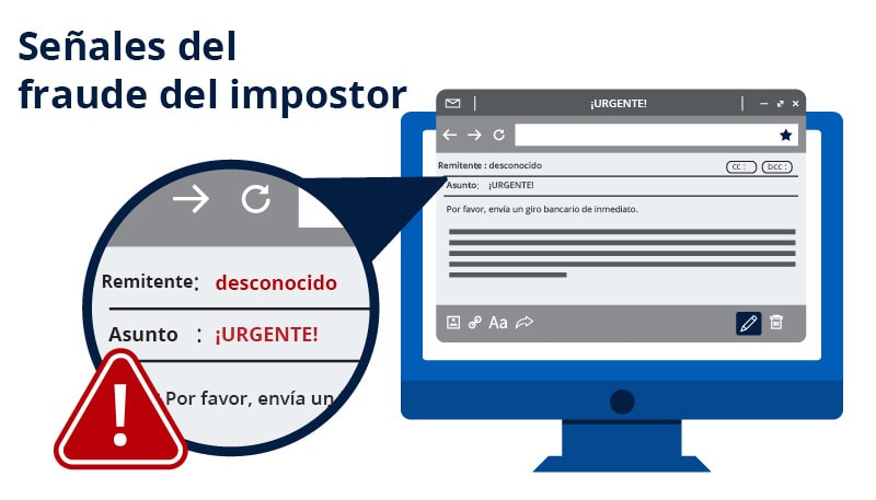 Señales del fraude del impostor. Un email con un remitente desconocido y una línea de asunto urgente que te pide que transfieras dinero probablemente sea una estafa.