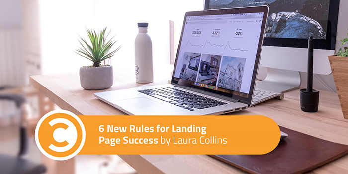Jay Baer on how to create great visuals for social media open laptop on a work desk with text: 6 New rules for landing page success by Laura Collins