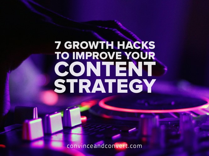Jay Baer on how to create great visuals for social media Infographic: 7 Growth hacks to improve your content strategy