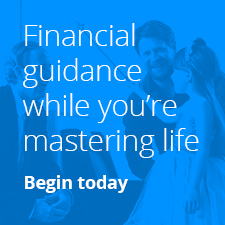Financial Guide Financial guidance while you're mastering life. Begin today