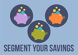 Segment Your Savings Segment Your Savings