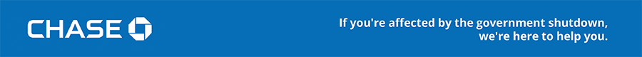 Government shutdown Chase logo | If you’re affected by the government shutdown, we’re here to help you.