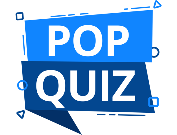 POP QUIZ