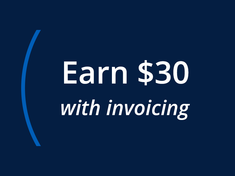 Earn $30 with invoicing