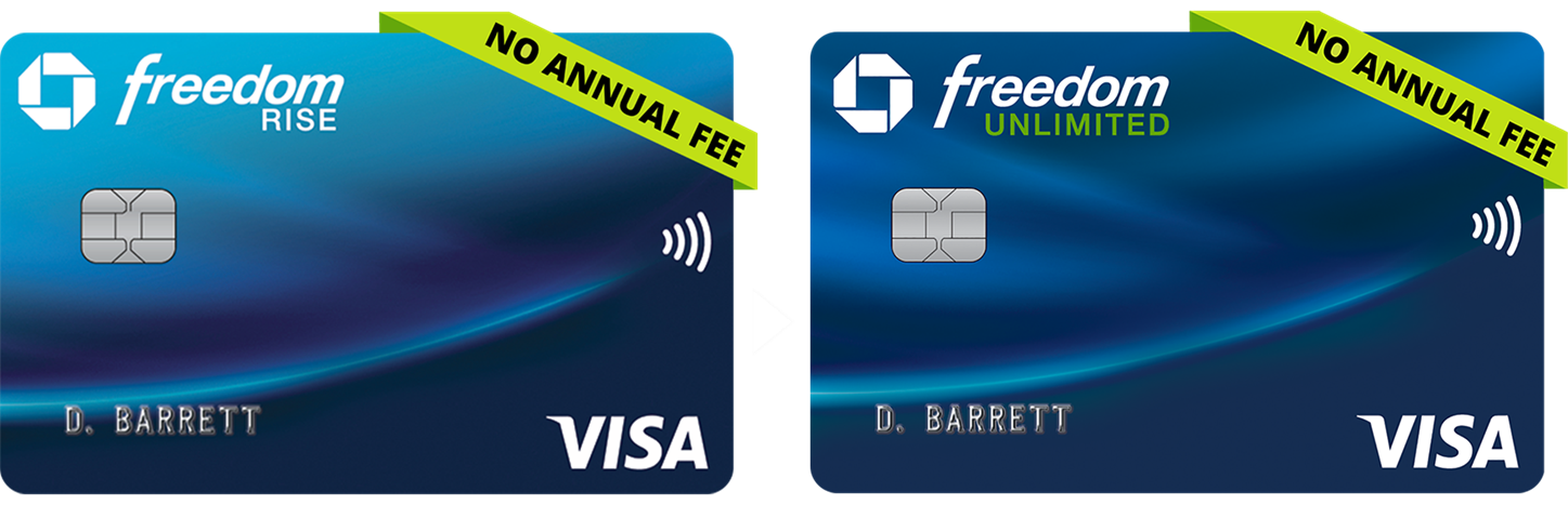 Upgrade from VISA Chase Freedom Rise (No Annual Fee) to VISA Chase Freedom Unlimited (No Annual Fee)
