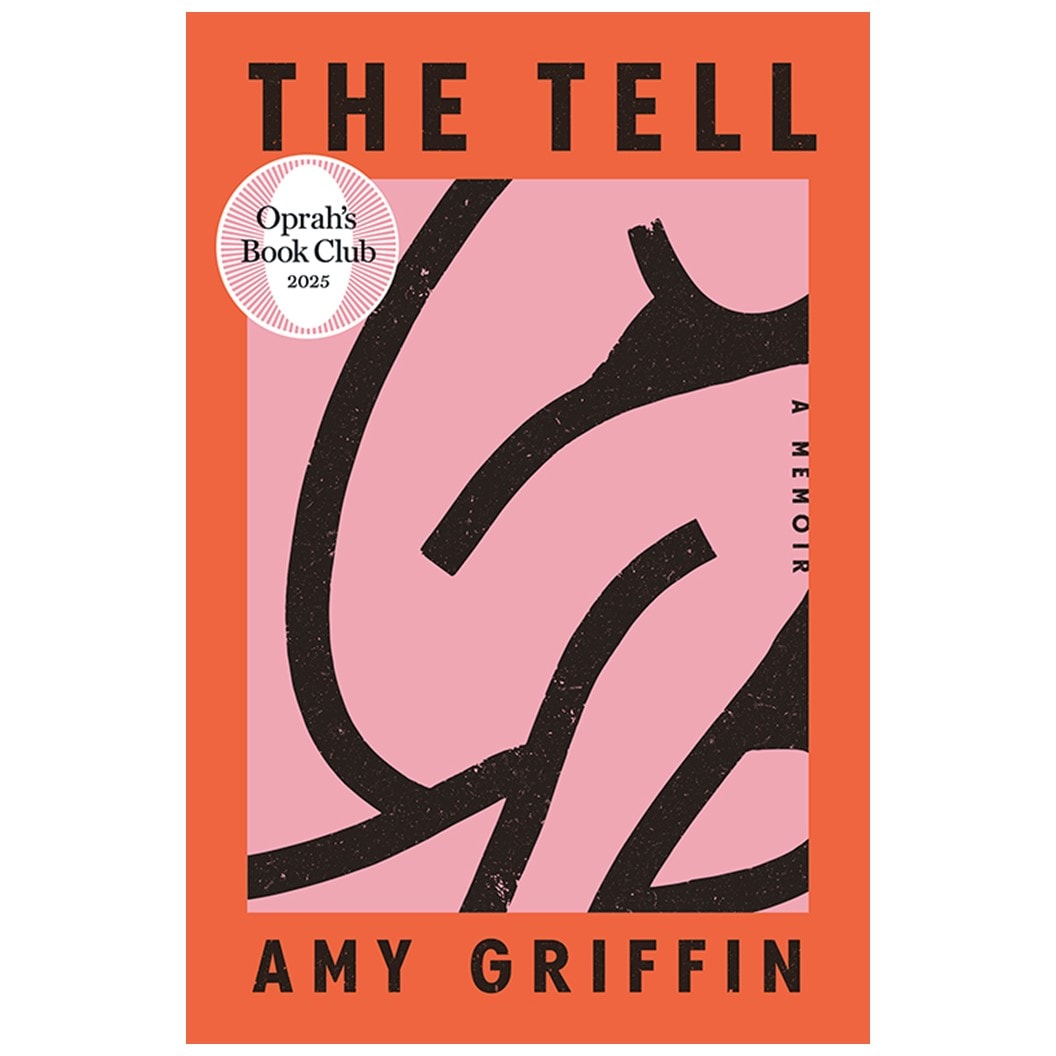 The Tell: A Memoir by Amy Griffin, Oprah's Book Club 2025