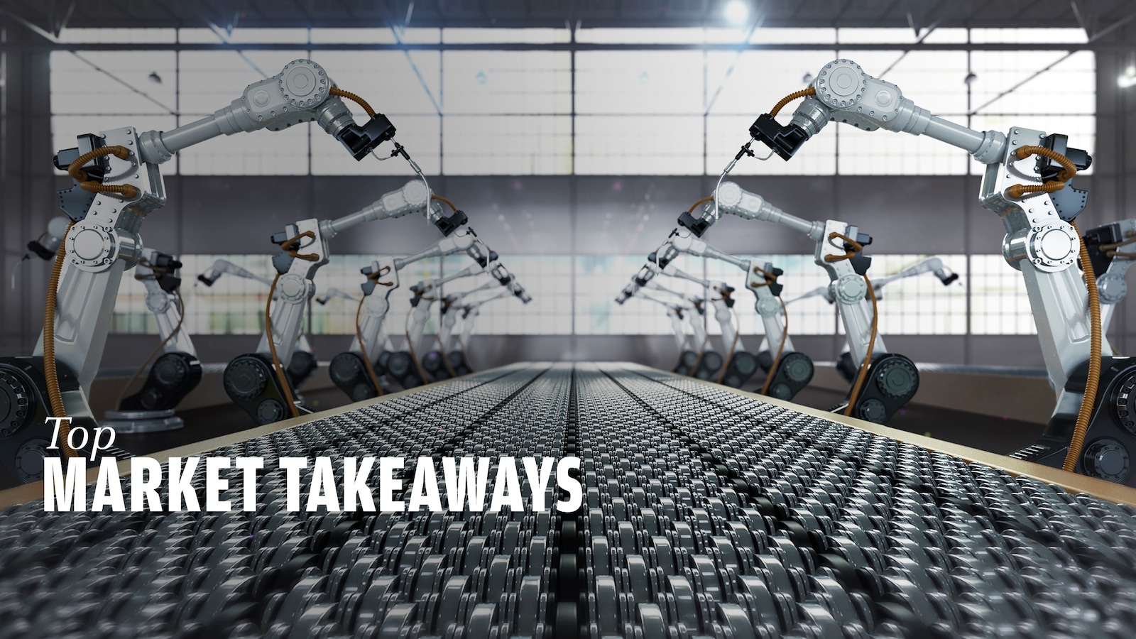 Top Market Takeaways