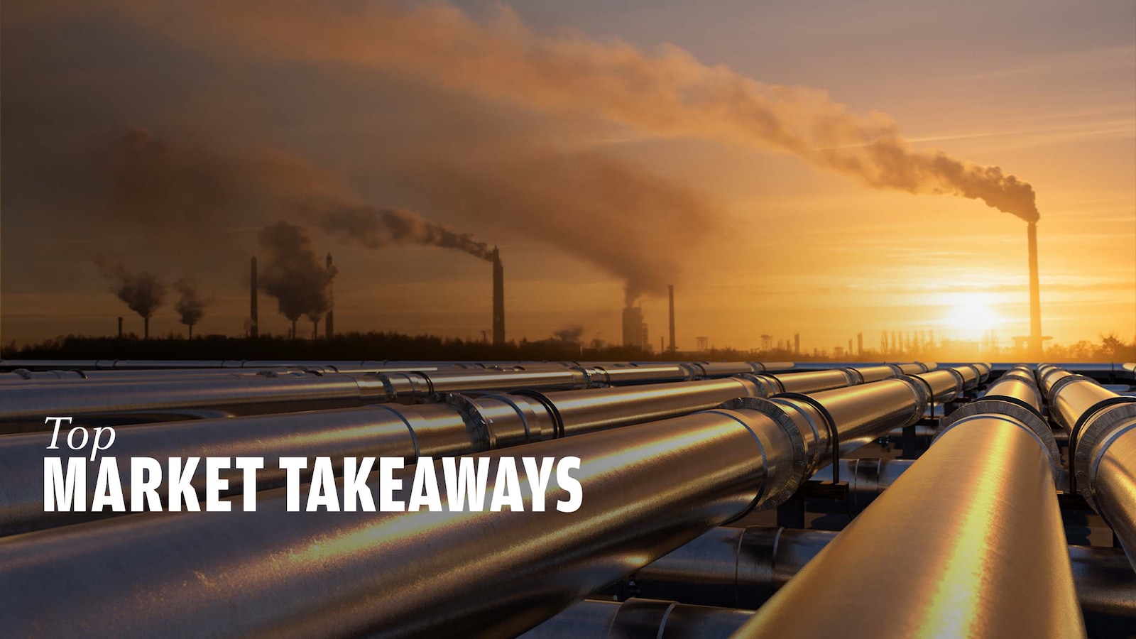 Top Market Takeaways