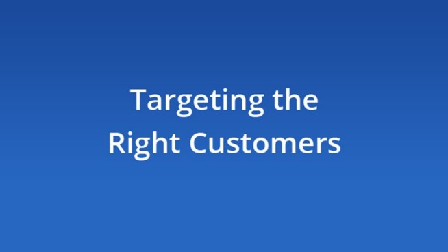 Targeting the Right Customers